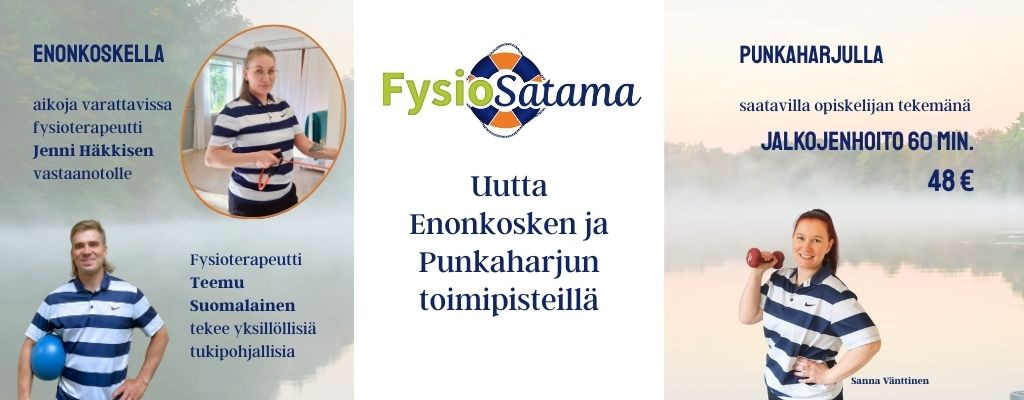 FysioSataman Enonkosken ja Punkaharjun toimipisteillä tapahtuu…