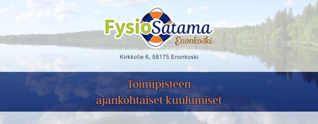 Enonkosken toimipiste kertoo ajankohtaisia asioita