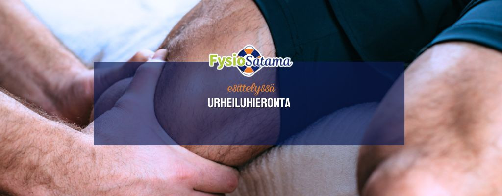 Urheiluhieronta on hyvää huoltoa kaikentasoisille liikkujille